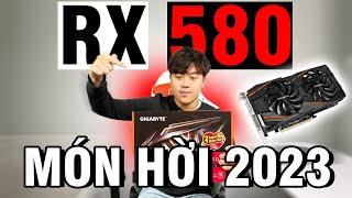 Trải qua 5 năm liệu RX 580 8GB có còn là món hời công nghệ trong năm 2023 không [upl. by Namharludba]