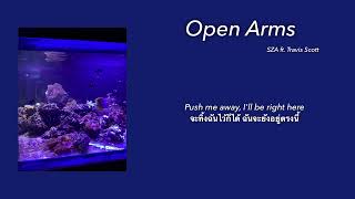 Open ArmsSZA ftTravis Scott SubthaiLyrics [upl. by Anila]