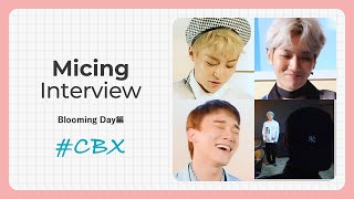 EXOCBX Micing Interview  Blooming Day編 日本語字幕 [upl. by Ezechiel38]