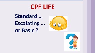 CPF LIFE … Which Plan Should I Choose [upl. by Bina]