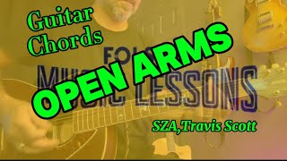 Open Arms  SZA Travis Scott  Guitar Chords [upl. by Garrik952]