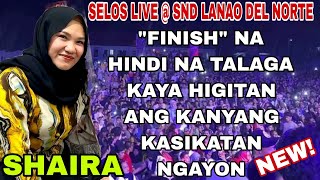 SHAIRA quot SELOSquot LIVE CONCERT  SND LANAO DEL NORTE 😍 [upl. by Pratt48]