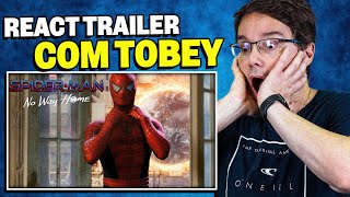 O RETORNO DO TOBEY MAGUIRE  React Trailer HomemAranha 3 [upl. by Naillik]