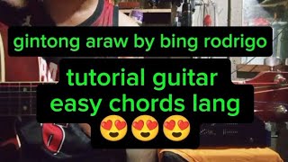 gintong araw by bing rodrigo tutorial guitar easy chords lang 😍😍😍basicchords [upl. by Williamsen499]