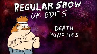 Regular Show UK Edits Death Punchies [upl. by Moore291]