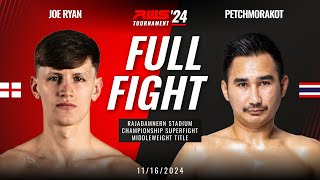 Full Fight l Joe Ryan 2 Brothers Gym vs Petchmorakot Bangmadklongtan I RWS [upl. by Atsocal]