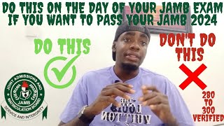 What to do on the day of your JAMB exam if you want to pass your JAMB 2025 [upl. by Anialad927]