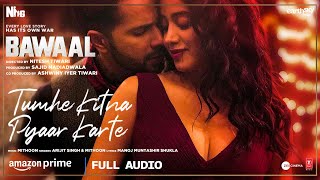 Tumhe Kitna Pyaar Karte Audio Bawaal  Varun Janhvi  Mithoon Arijit Manoj  Sajid N Nitesh T [upl. by Anaylil683]