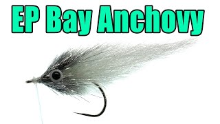 EP Bay Anchovy Fly Tying  Enrico Puglisi Fly Pattern [upl. by Annawahs365]