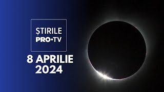 Știrile PRO TV  8 Aprilie 2024 [upl. by Sculley]