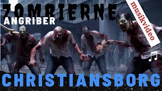 Zombierne Angriber Christiansborg  Officiel musikvideo [upl. by Keely311]