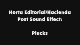 Horta Editorial Hacienda Post SFX Plucks [upl. by Rebekkah]