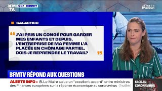 En congé pour garder mes enfants ma femme est en chômage partiel Doisje reprendre le travail [upl. by Auqinot391]