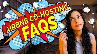 Everything You Need To Know AIRBNB CoHosting FAQs [upl. by Ailemrac]