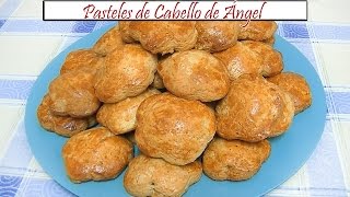 Pasteles de Cabello de Ángel  Receta de Cocina en Familia [upl. by Fitzpatrick]