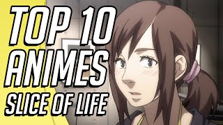 Los 10 Mejores Animes Slice of Life [upl. by Lose]