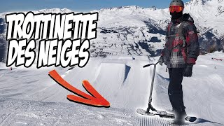 DES FIGURES DE FOU EN TROTTINETTE DES NEIGES FREESTYLE AUX ARCS  SNOWSCOOT 2019 [upl. by Arahahs]