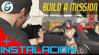 Nuevas Misiones Para GTA 5 Modo Historia  Build a Mission  Instalación  GTA V MODS [upl. by Aicats]