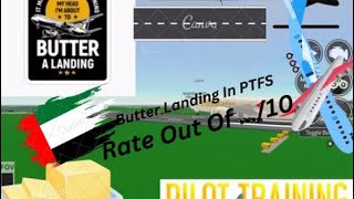 Butter Landing In ptfs rate out of …10 [upl. by Percy]