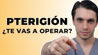 TIENES que SABER esto antes de tu Cirugía de Pterigión ✍️ 8 CONSEJOS y Recomendaciones [upl. by Ocer]