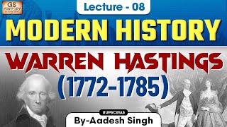 Warren Hastings 17721785  Indian Modern History  Governors General amp Viceroys of India  UPSC [upl. by Skillern178]