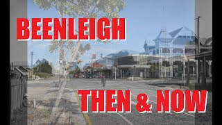 Beenleigh  Then amp Now [upl. by Ahcsrop]