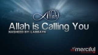 Nasheed  Allah is Calling You ᴴᴰ [upl. by Nyledaj]