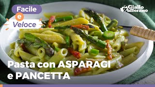 PASTA CON ASPARAGI E PANCETTA cremosa e veloce [upl. by Rabjohn994]