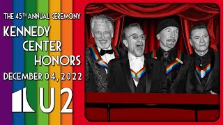 U2  Kennedy Center Honors [upl. by Kashden]