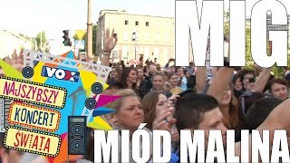 MIG  Miód Malina  Najszybszy Koncert Świata [upl. by Ellehcan]