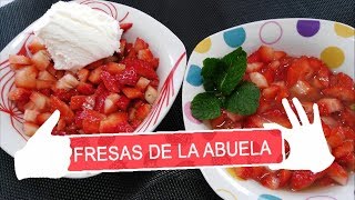 FRESAS DE LA ABUELA [upl. by Orwin]