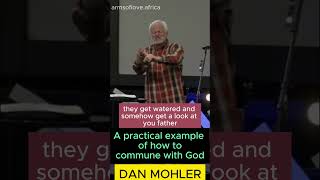 ✝️ A practical example of how to commune with God  Dan Mohler [upl. by Iroc]