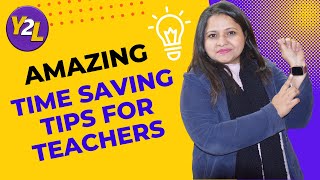 Time Saving Tips for Teachers [upl. by Ahsaten]