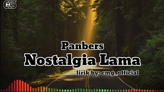 PanbersNostalgia Lama lirik [upl. by Ennaitsirk]