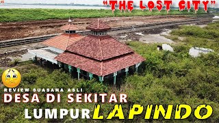 Kondisi sekitar yang terkena dampak Lumpur LAPINDO  Apakah Seperti Kota Mati [upl. by Levitus234]