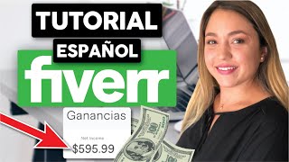 Tutorial de Fiverr en Español 2021 Gana Dinero en Internet [upl. by Tess]