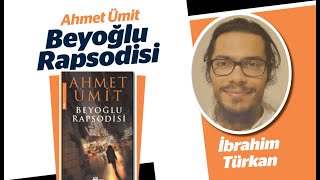 Beyoğlu Rapsodisi Ahmet Ümit Kitap Dedektifi 11 [upl. by Eitsyrc234]