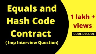 Equals and Hashcode Contract in Java Important Java Interview Question  Code Decode [upl. by Bartram]