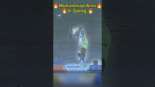 Muhammad Amir 🔥 in swing  Muhammad amir bowling shorts [upl. by Anilah223]