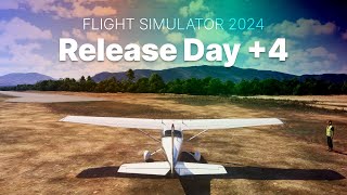 FS24 Release Day Plus 4  Microsoft Flight Simulator 2024 [upl. by Sylvan]