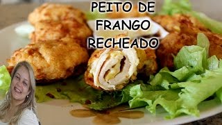 Receita de Peito de Frango Recheado e Frito  Você nunca comeu igual [upl. by Alaine]