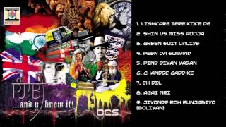 PUNJABI AND U KNOW IT  DCS  FULL SONGS JUKEBOX [upl. by Pembrook]