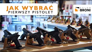 Jak wybrać swój pierwszy pistolet  zrób to z Nami [upl. by Lilia]