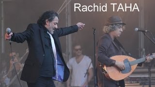 RACHID TAHA quotRock the casbahquot livefestival nuits dété OuïFm Paris 2013 [upl. by Sadira]