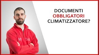 Quali sono i documenti obbligatori per i condizionatori  fgas [upl. by Geehan]