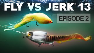 FLY VS JERK 13  Episode 2 [upl. by Sucramed334]