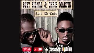 Busy Signal X Chris Martin quot Lock Di Endzquot  Official Audio Weedy G Soundforce amp VP Records 2014 [upl. by Aicileb725]