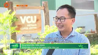 TIẾNG GIA RAI GIA TĂNG GIÁ TRỊ XUẤT KHẨU CÀ PHÊ TÂY NGUYÊN  VTV5 [upl. by Vary]