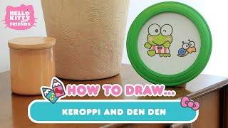 How To Draw Keroppi amp Den Den  Hello Kitty Crafts [upl. by Merill]