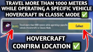 TRAVEL MORE THAN 1000 METERS WHILE OPERATING A SPECIFIC VEHICLE HOVERCRAFT IN CLASSIC MODE [upl. by Norene445]